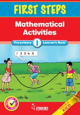 First Step Mathematical Activities Pre- Primary 1